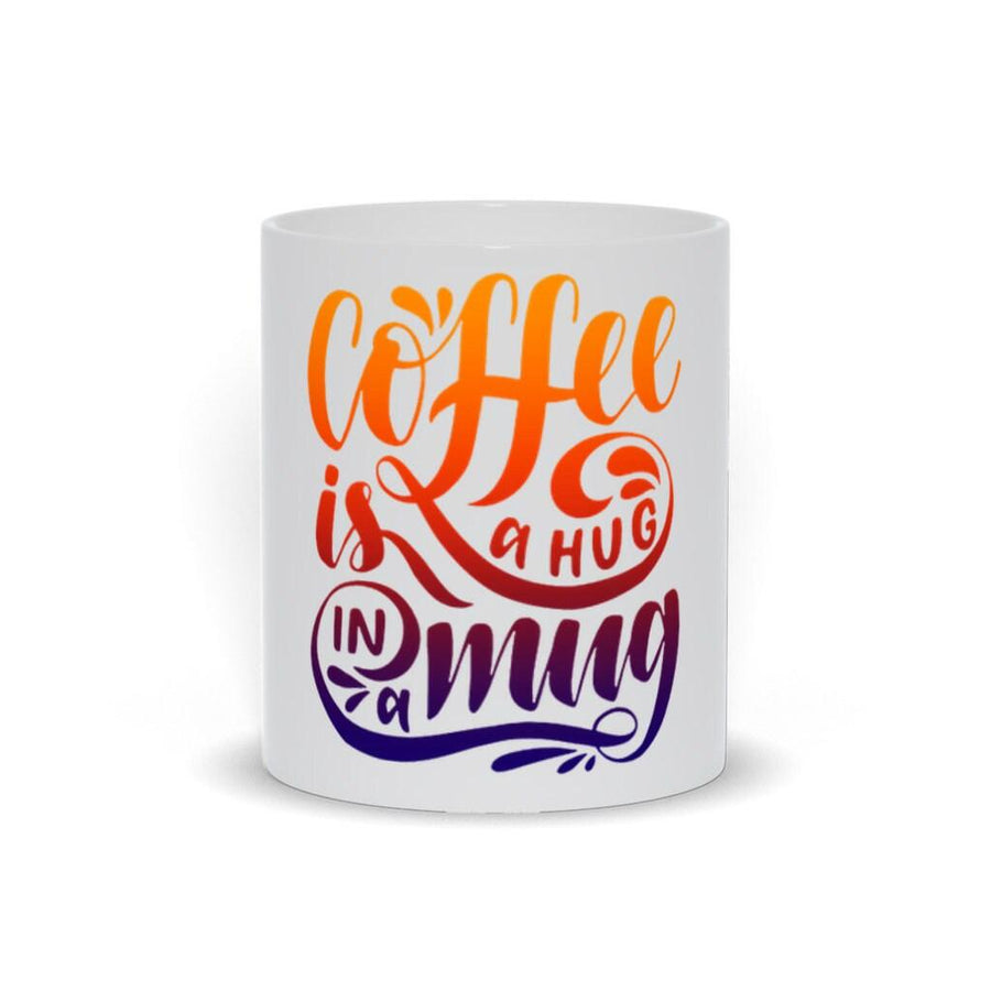 Plus Minus Co Coffee Is A Hug In A Mug, Funny Coffee Mug, Gift For The Coffee Lover,Hug In A Mug Coffee Cup