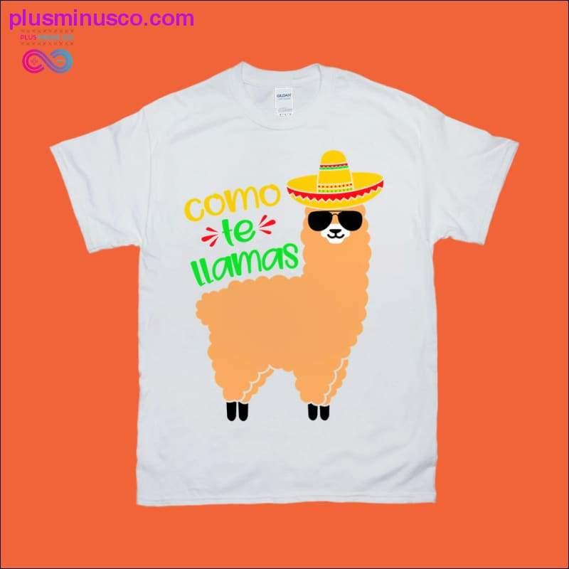 Plus Minus Co Como te Llamas T-Shirts