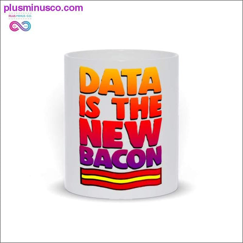 Plus Minus Co Data is the new Bacon Mug