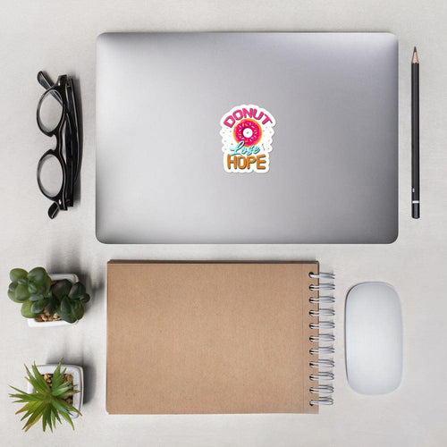 Plus Minus Co Donut lose hope, Don't lose Hope Bubble-free stickers