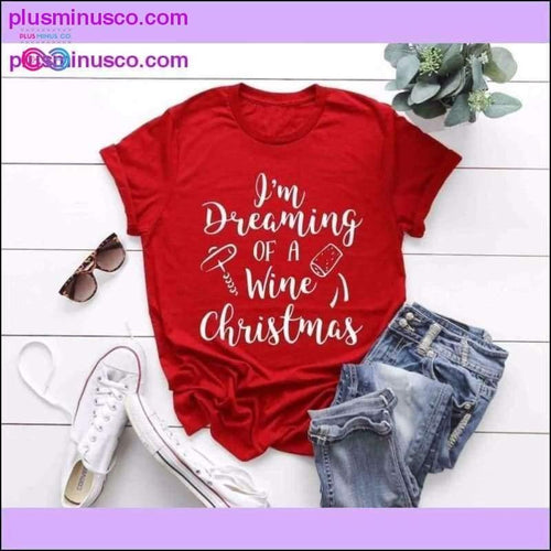 Plus Minus Co Dreaming of a Wine Funny Christmas T-shirt at