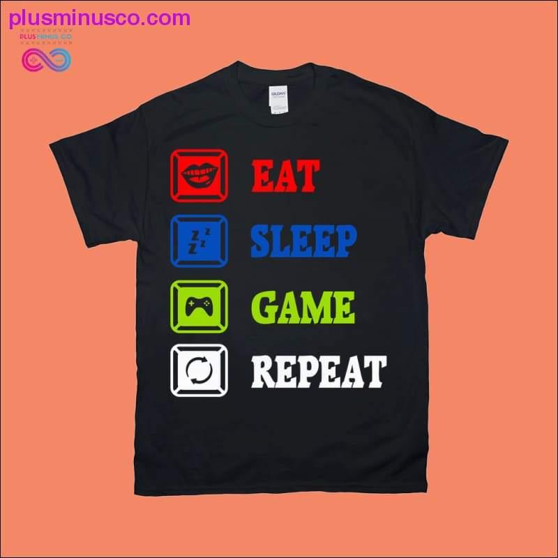 Plus Minus Co EAT SLEEP GAME REPEAT T-Shirts