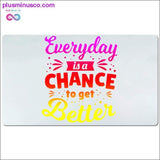 Plus Minus Co Everyday is a chance to get better Desk Mats, view 2