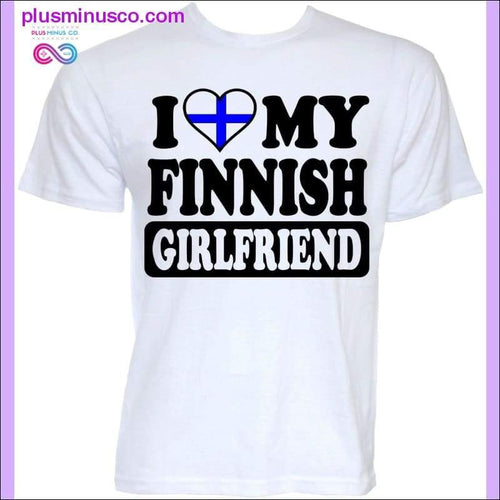 Plus Minus Co FINNISH GIRLFRIEND FINLAND FLAG T-SHIRTS JOKE GIFTS PRESENTS