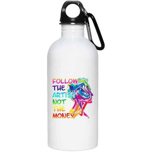 Plus Minus Co Follow the Artist not money, 20 oz. Stainless Steel Water Bottle
