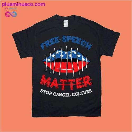 Plus Minus Co Free Speech Matter | Stop Cancel Culture | Lips American