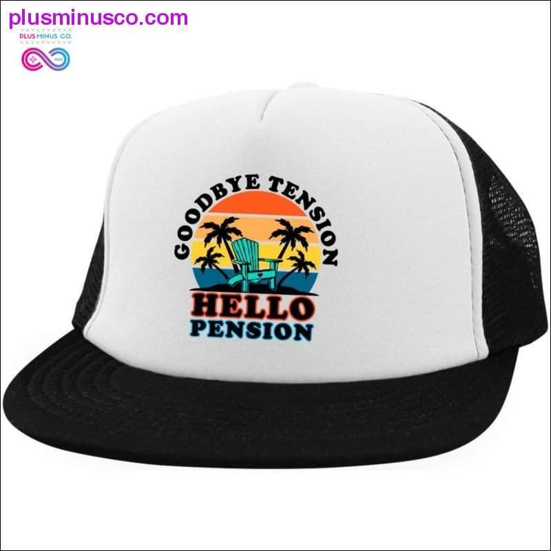 Plus Minus Co Goodbye tension, Hello Pension, Trucker Hat with Snapback