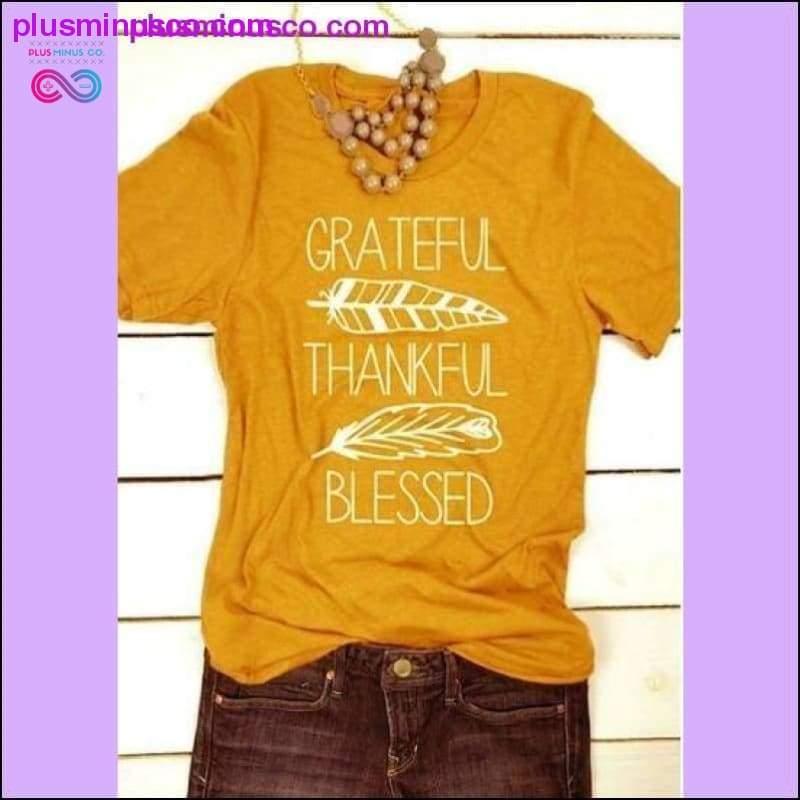 Plus Minus Co Grateful thankful blessed shirt Thanksgiving gift tops