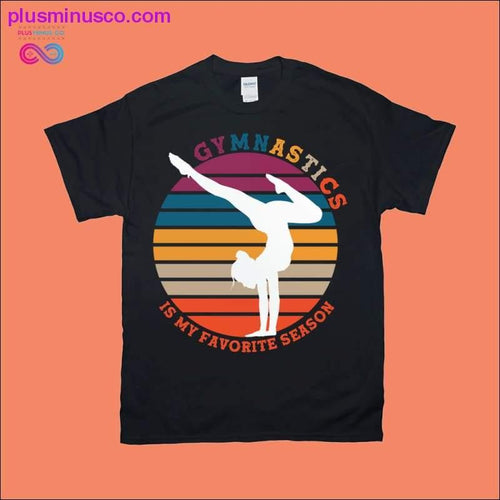 Plus Minus Co GYMNASTICS is my favorite season | Retro Sunset T-Shirts