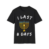 Plus Minus Co Hanukkah Gift, I Last 8 Days T-Shirts Chanukah Gift ideas Chanukah 2022, Jewish Sayings Tee, Jewish High Holidays, Chanukah, Hanukkah, view 3