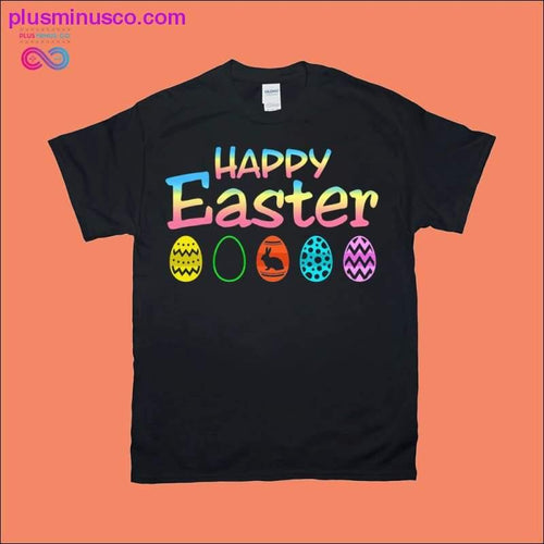 Plus Minus Co Happy Easter T-Shirts