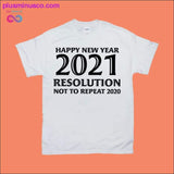 Plus Minus Co Happy New Year 2021 Resolution not to Repeat 2020 T-Shirts, view 2
