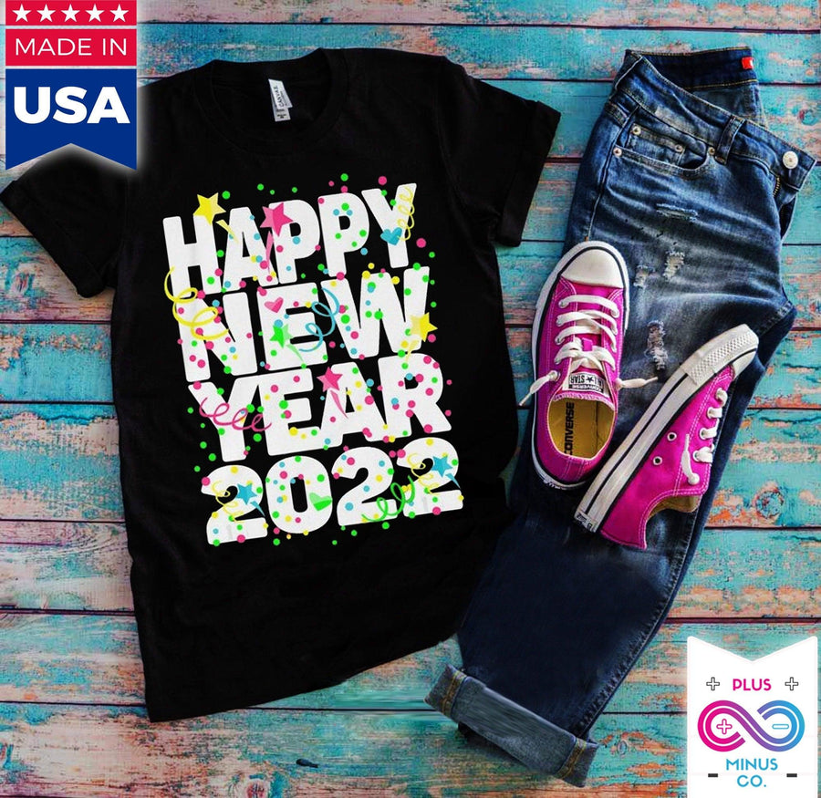 Plus Minus Co Happy New Year 2022 T-,New Year Shirt, Happy New Year 2022, 2022 New Year Shirt, 2022 Shirt, New Years Eve Shirts, Finally New year, 2022