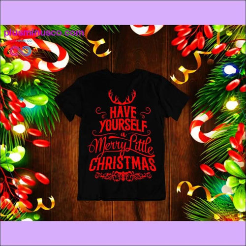 Plus Minus Co Have Yourself a Merry Little Christmas T-shirt