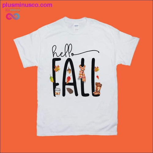Plus Minus Co Hello Fall T-Shirts