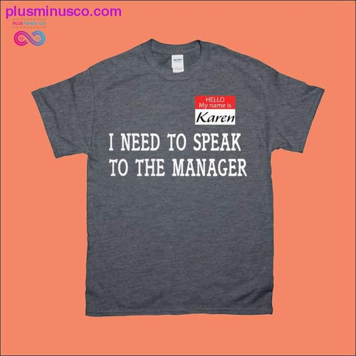 Plus Minus Co Hello My Name Is Karen I Need To Speak To The Manager