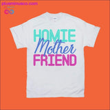 Plus Minus Co Homie Mother Friend T-Shirts, view 2