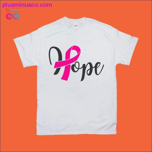 Plus Minus Co Hope T-Shirts