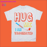 Plus Minus Co Hug me I am vaccinated T-Shirts, view 2