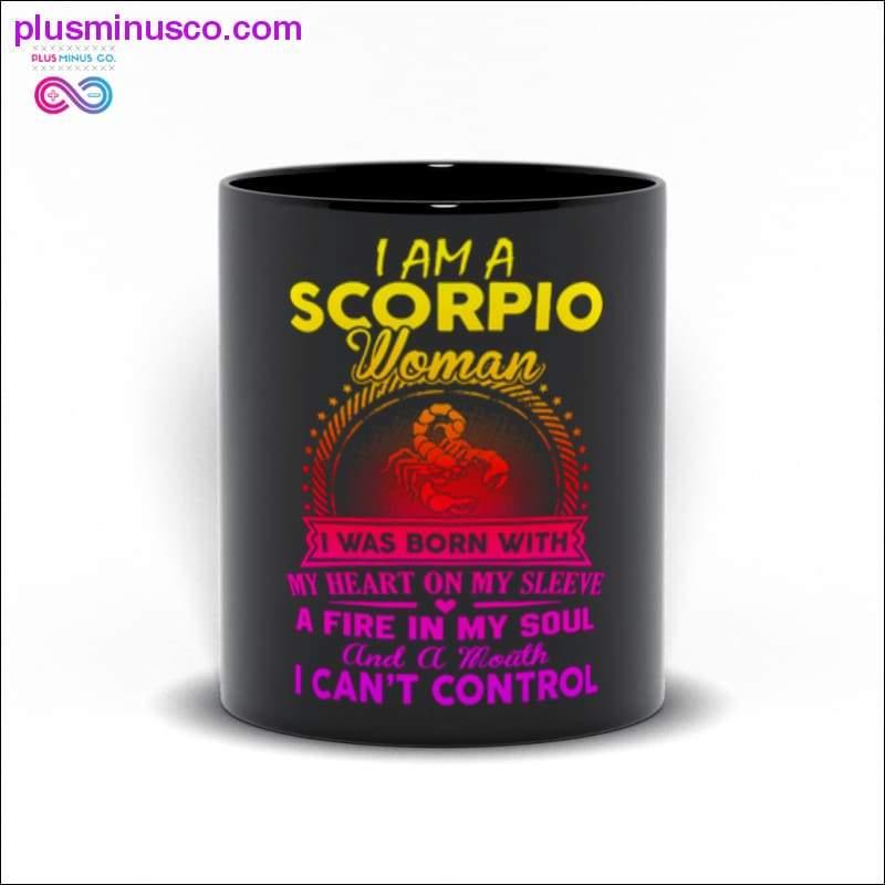 Plus Minus Co I am a Scorpio woman I was born with my heart on my sleeve