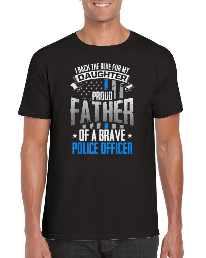 Plus Minus Co I Back The Blue For My Daughter Proud Father of Police Officer T-shirt