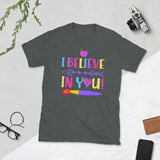 Plus Minus Co I believe in you, its a beautiful day for learning Unisex Tee, view 3
