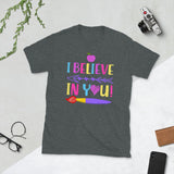 Plus Minus Co I believe in you, Teaching, Special education, Educator Tshirt, view 3