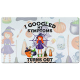 Plus Minus Co i googled my symptoms and turns out i am witch desk Mats, view 2