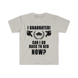 Plus Minus Co I Graduated! Can I Go Back To Bed Now? T-Shirts,2022 Graduates, Graduation 2022, Senior Class Of 2022,Graduation Tee School Pride School, view 3