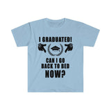 Plus Minus Co I Graduated! Can I Go Back To Bed Now? T-Shirts,2022 Graduates, Graduation 2022, Senior Class Of 2022,Graduation Tee School Pride School, view 6