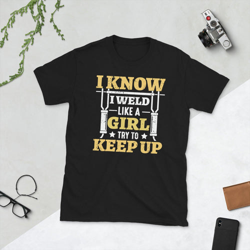 Plus Minus Co I know i weld like a girl Unisex Tee