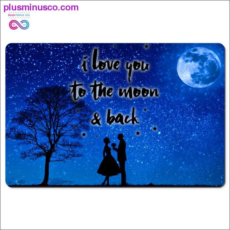 Plus Minus Co I love you to the moon & back Desk Mats 12x18