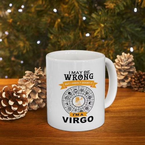 Plus Minus Co I May Be Wrong But I Doubt It I'M A Virgo Mugs, Virgo Coffee Mug, Virgo Birthday Gift, Horoscope Gift for Friend, White Virgo Cup