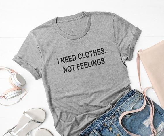 Plus Minus Co I need clothes not feelings valentine day women tshirt