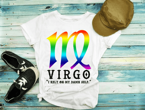 Plus Minus Co I Rely On My Damn Self | Virgo T-Shirts , Virgo Birthday, Zodiac Sign Virgo Constellation Design