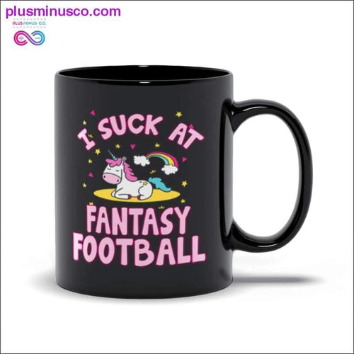 Plus Minus Co I suck at Fantasy Football Black Mugs