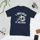 Plus Minus Co I Welded It Helded, Welder Unisex Tee, Welder Gift Fun Retro Welding Silhouette T-Shirt, view 2