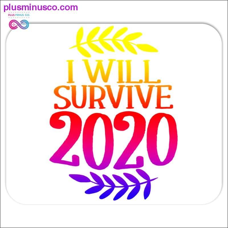 Plus Minus Co I will Survive 2020 Mousepads