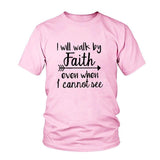 Plus Minus Co I Will Walk By Faith even when i can not see T-Shirt Women's Fashion Clothes tshirt Crewneck top tee Christian Scripture tshirt, view 3