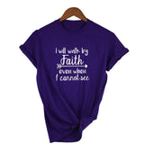 Plus Minus Co I Will Walk By Faith Even When I Can Not See T-Shirt Women's Fashion Clothes Tshirt Crewneck Top Tee Summer Casual Tshirt, view 3
