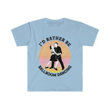Plus Minus Co I'd Rather Be Ballroom Dancing Retro Ballroom Dancer Sunset T-Shirts Vintage Ballroom Dance Tshirt Ballroom Dancer Funny Quote, view 5