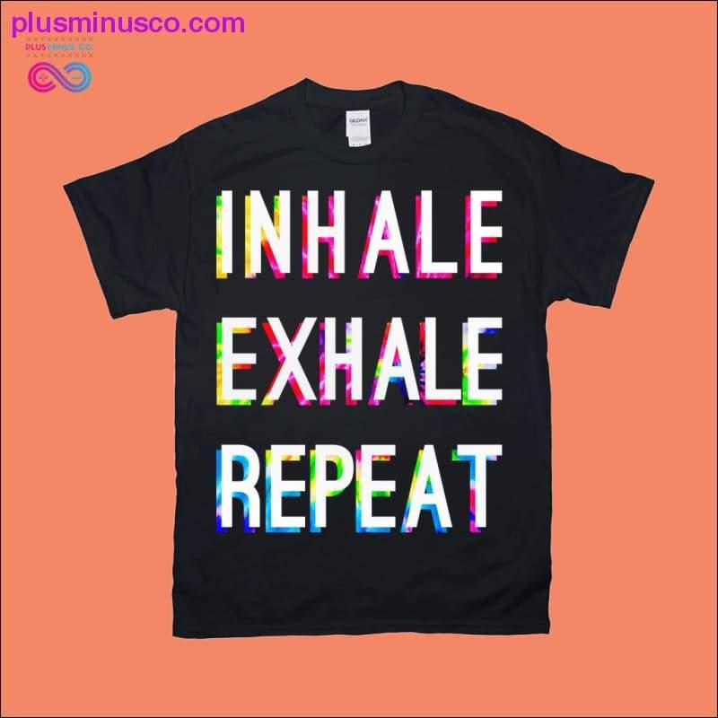 Plus Minus Co INHALE EXHALE REPEAT | dye color T-Shirts