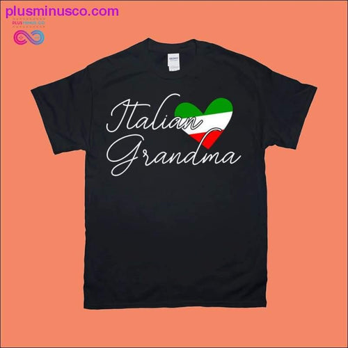 Plus Minus Co Italian grandma T-Shirts