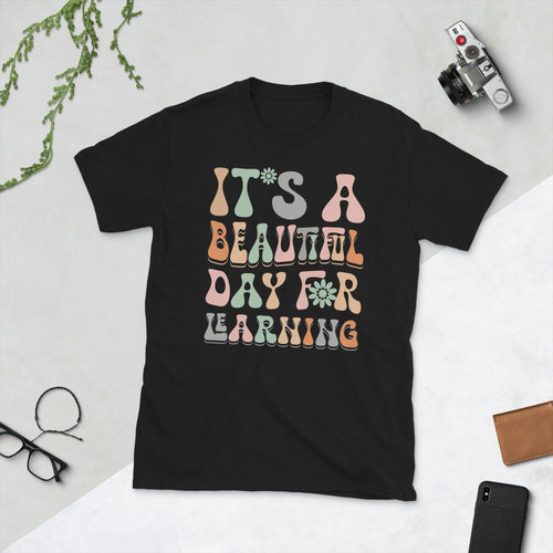 Plus Minus Co its a beautiful day for learning Unisex Tee