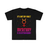 Plus Minus Co It's Not My Fault Mercury Is In Retrograde T-Shirts, Mercury Retrograde dance gift, Mercury Retro Astrological gift, Mercury Retrograde, view 2