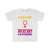 Plus Minus Co It's Not My Fault Mercury Is In Retrograde T-Shirts, Mercury Retrograde dance gift, Mercury Retro Astrological gift, Mercury Retrograde, view 4