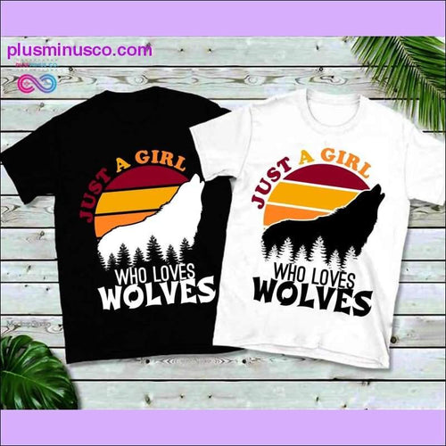Plus Minus Co Just a girl who loves Wolves | Retro Sunset T-Shirts