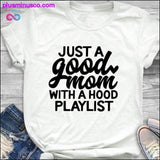 Plus Minus Co Just a Good Mom with Hood Playlist T-shirt, Mom Shirt, Funny Mom Shirt, Just a Good Mom with a Hood Playlist Shirt, Mothers Day Gift, Gift For Mom, Mom Shirts, Funny Mom Shirt, view 2
