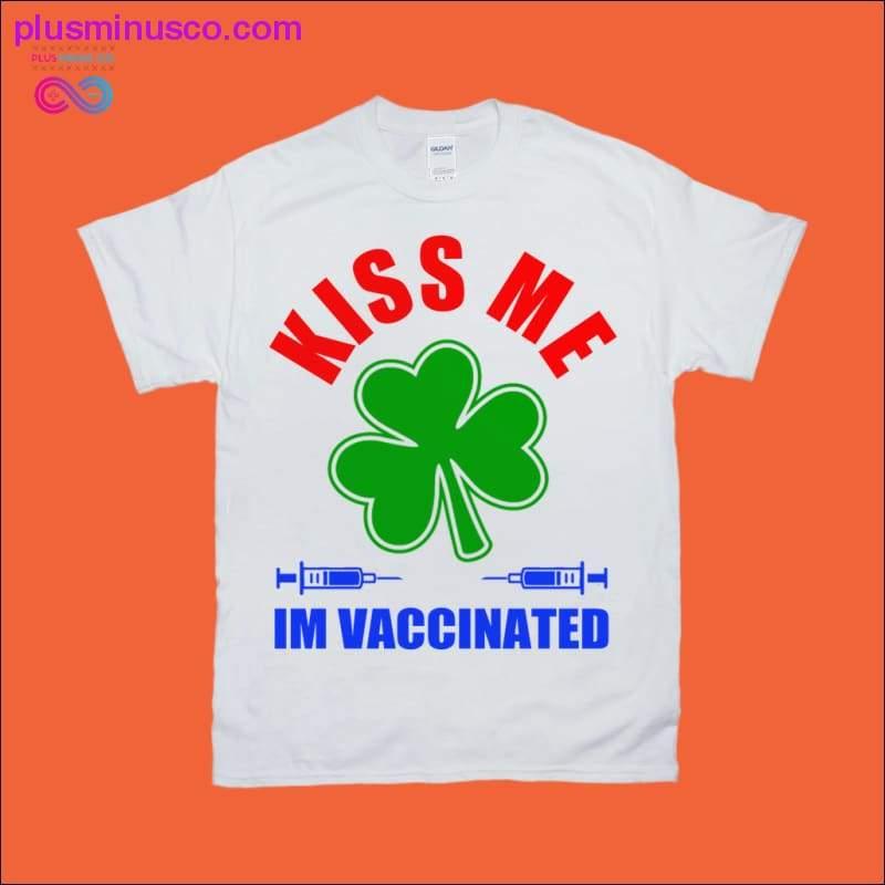 Plus Minus Co KISS ME IM VACCINATED | Colored print T-Shirts