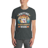 Plus Minus Co knitting because murder is wrong t-shirt, view 3